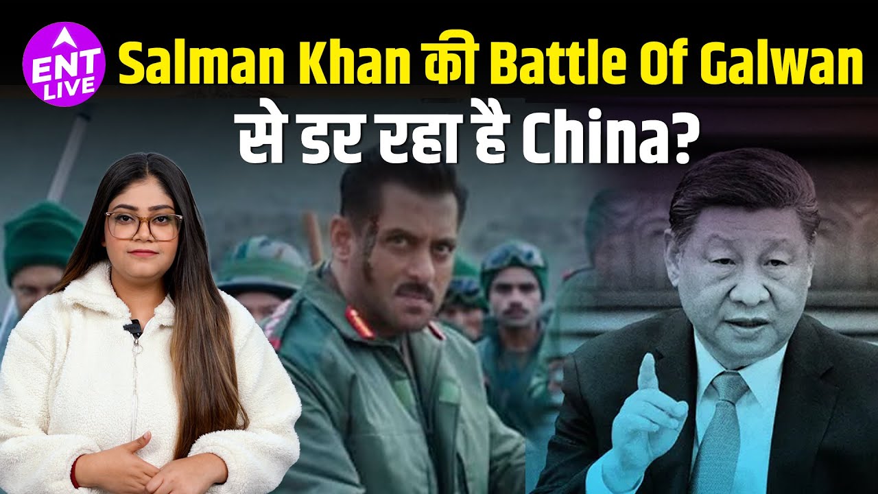 Salman Khan's Battle Of Galwan Receives Backlash From China! But What's The Real Story?