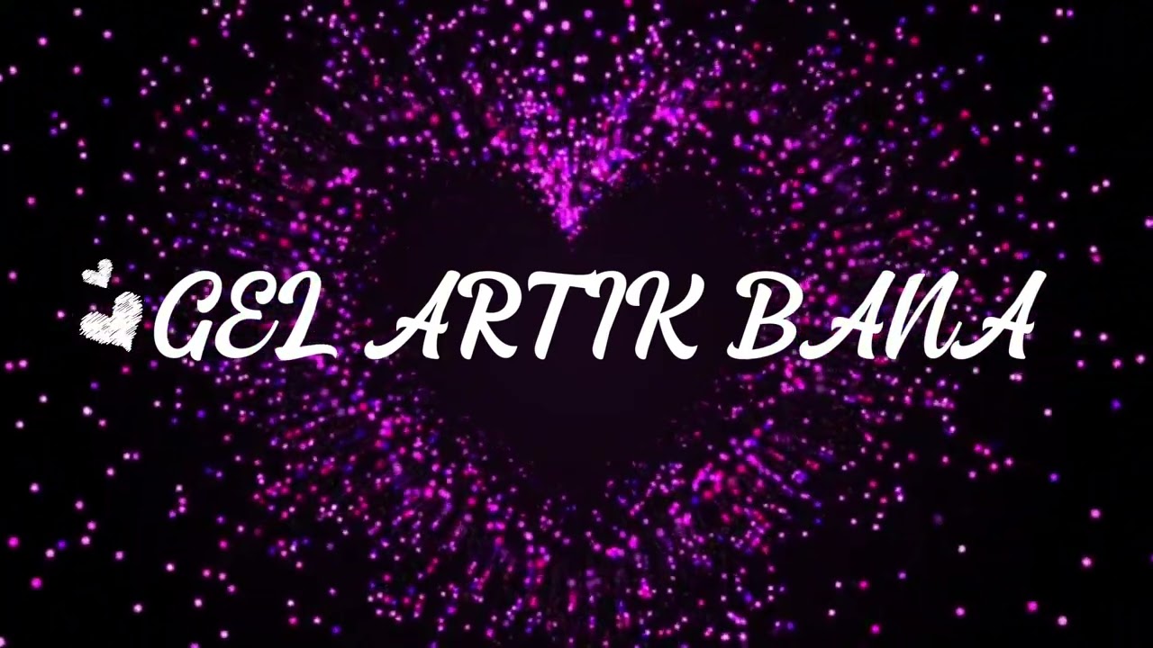 Gel Artık Bana (video official)