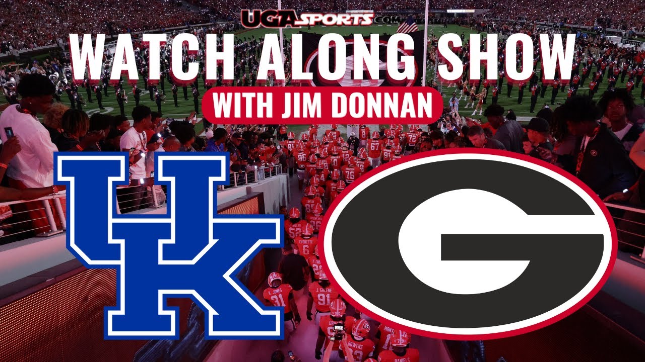 WATCH ALONG SHOW: Georgia vs. Kentucky