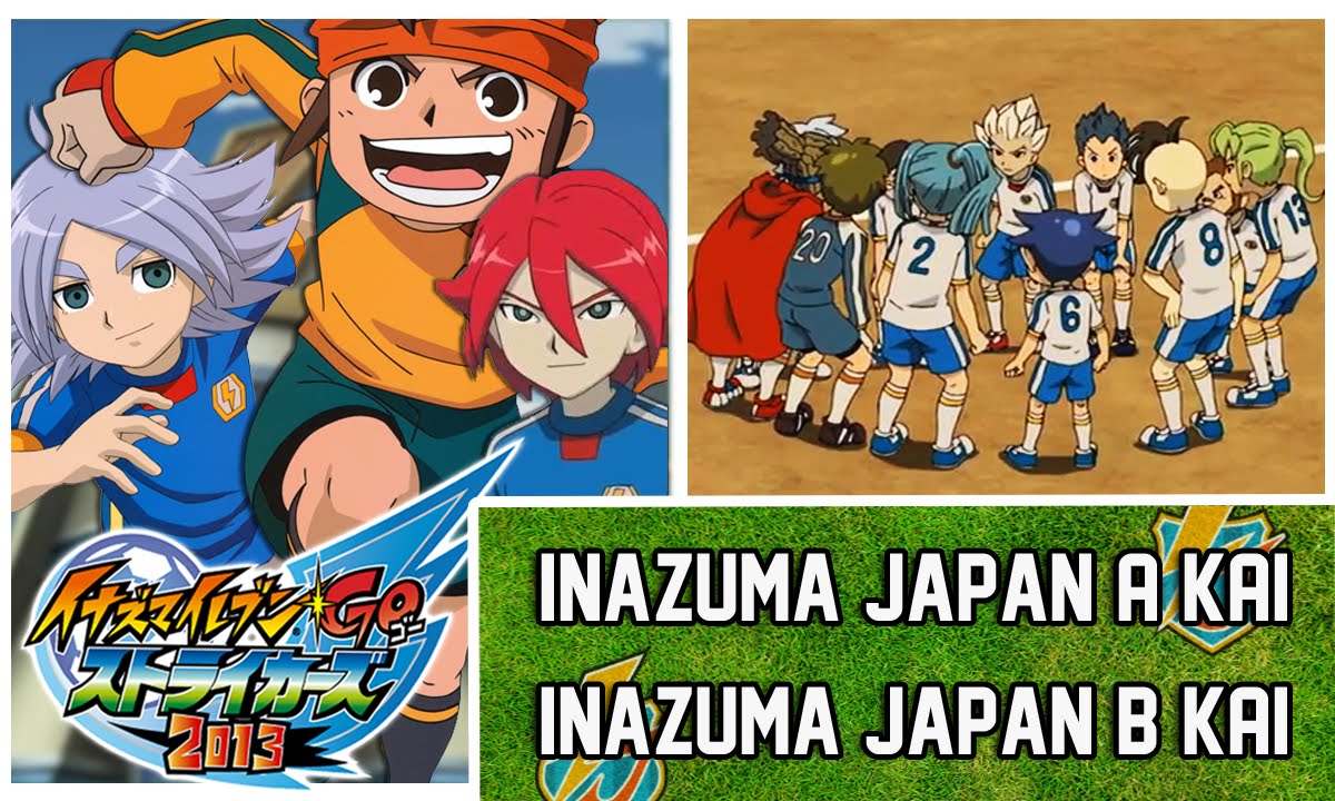 Inazuma Japan A Kai x Inazuma Japan B Kai - Inazuma Eleven GO Strikers 2013