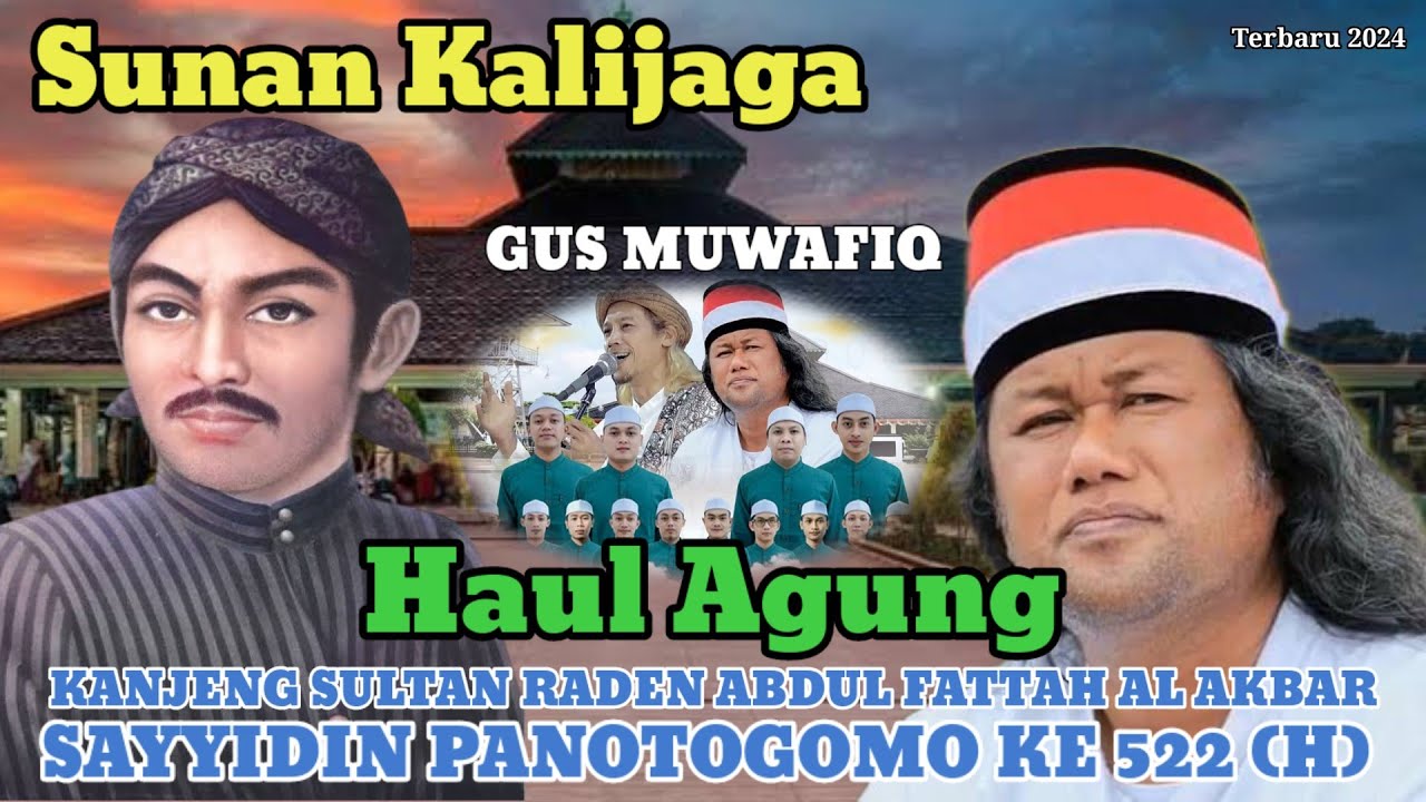 Ceramah Gus Muwafiq Terbaru Haul Agung Sunan Kalijaga Ke-522 Halaman Masjid Agung Demak