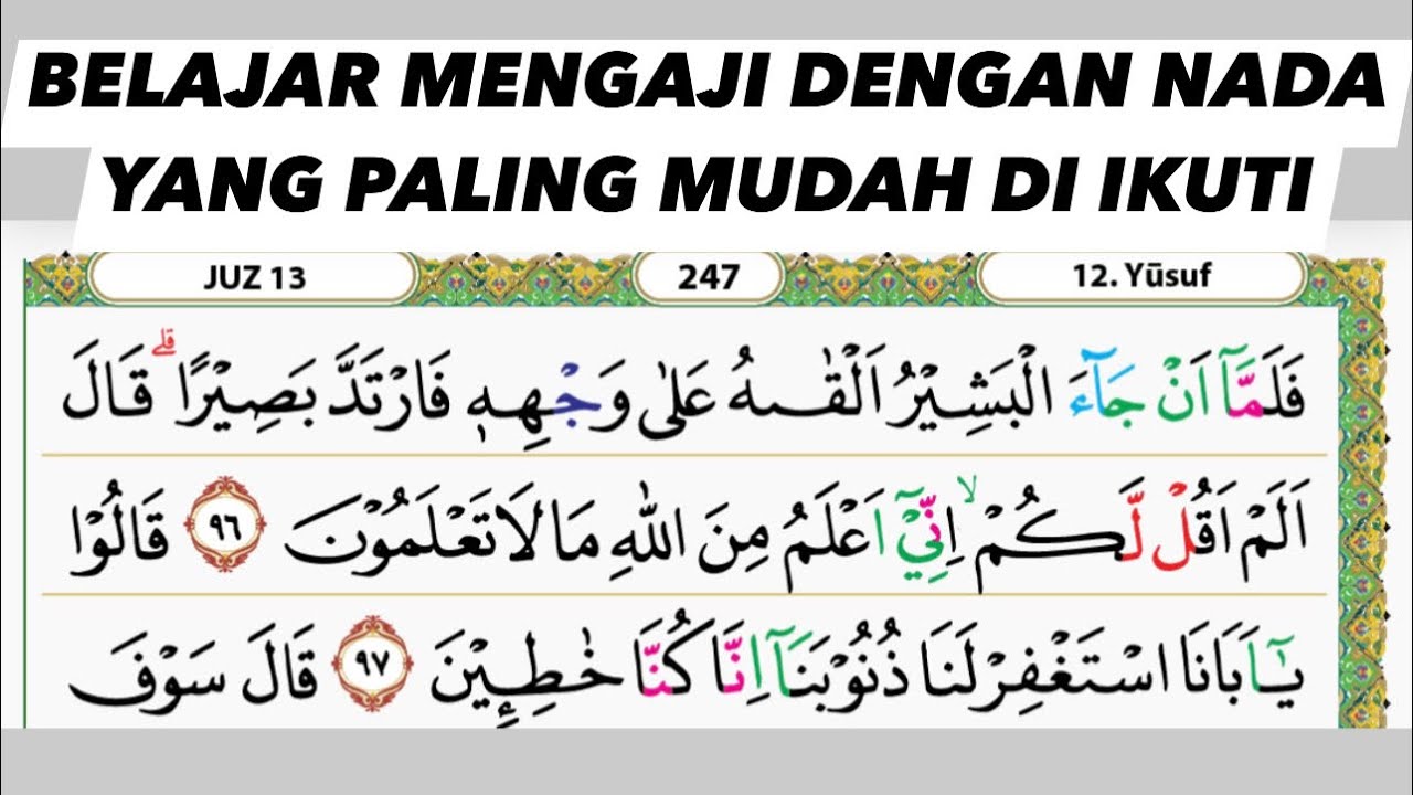 IKUTI NADA PELAN PELAN INI BIAR CEPAT BISA MENGAJI DENGAN LANCAR #juz13