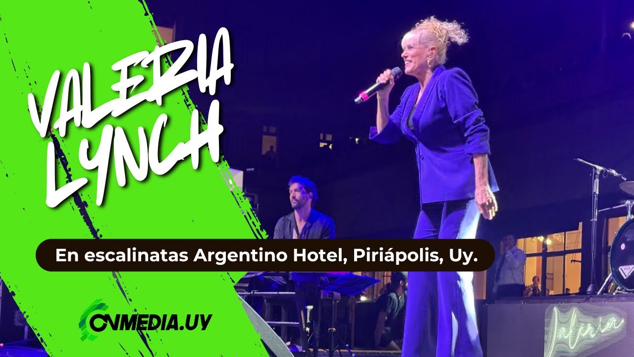 VALERIA LYNCH EN PIRIAPOLIS