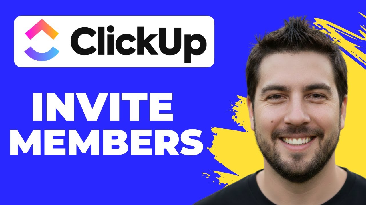 How To Invite Members In ClickUp (2026 Guide)
