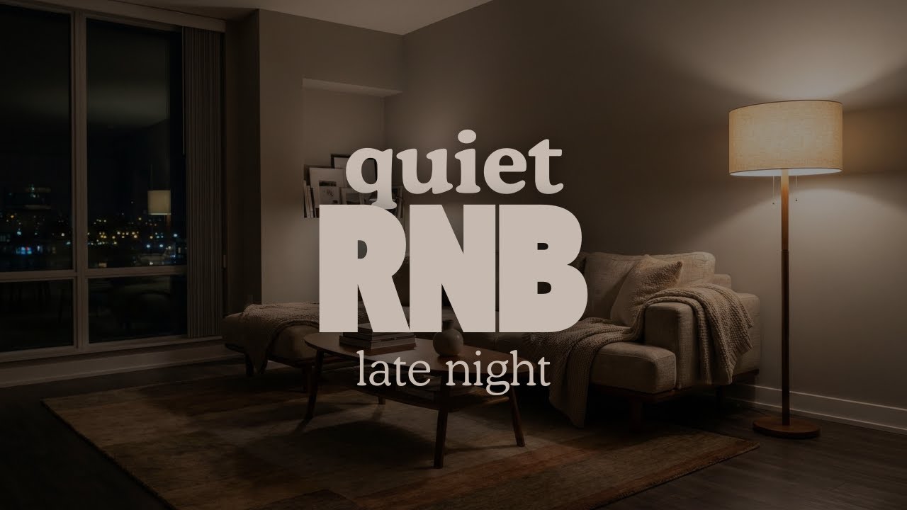 Late Night RnB for Empty Rooms