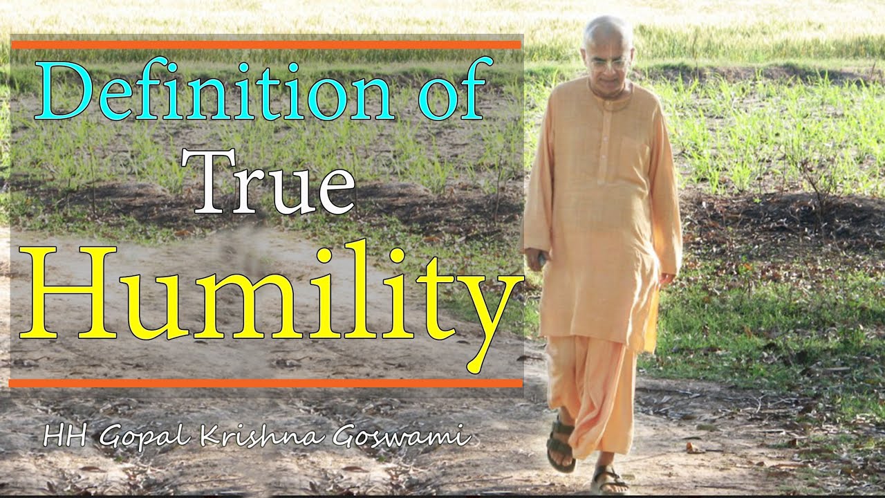 Definition Of True Humility || HH Gopal Krishna Goswami || ISKCON Delhi