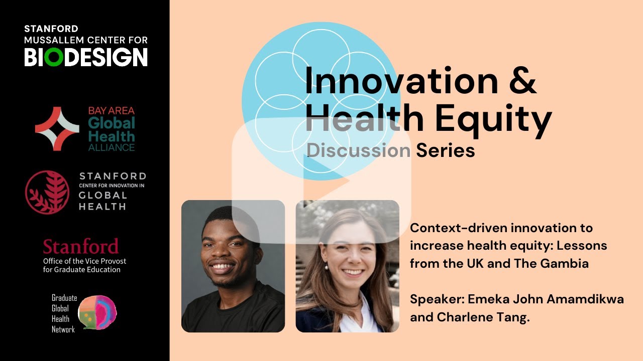 Health Equity Discussion with Emeka Amamdikwa and Charlene Tang: Context-driven Innovation