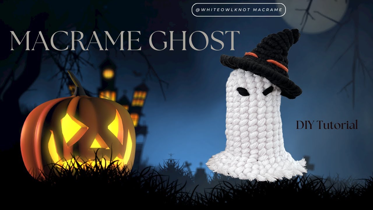 How To Make Macrame GHOST / Halloween Decor / Cute 3D Macrame Sculpture / Spooky Halloween Project