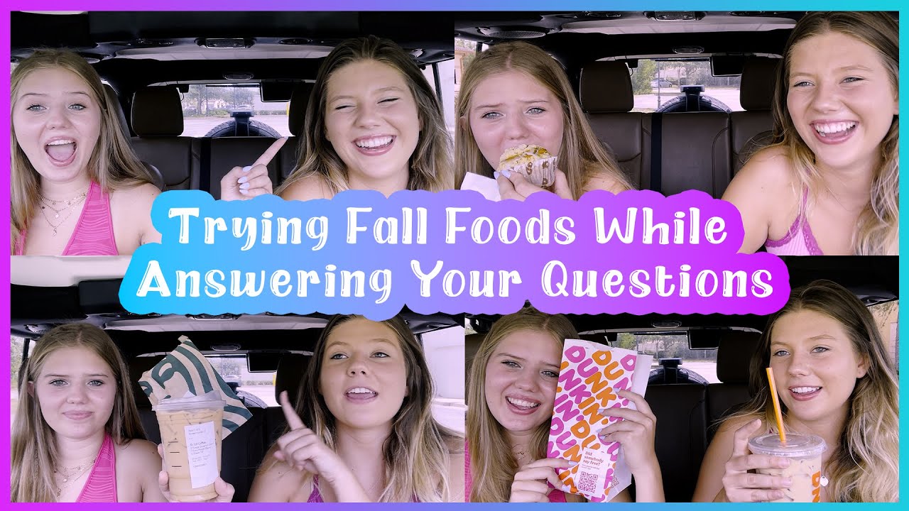 Trying Fall Foods While Answering Your Questions || Taylor & Vanessa