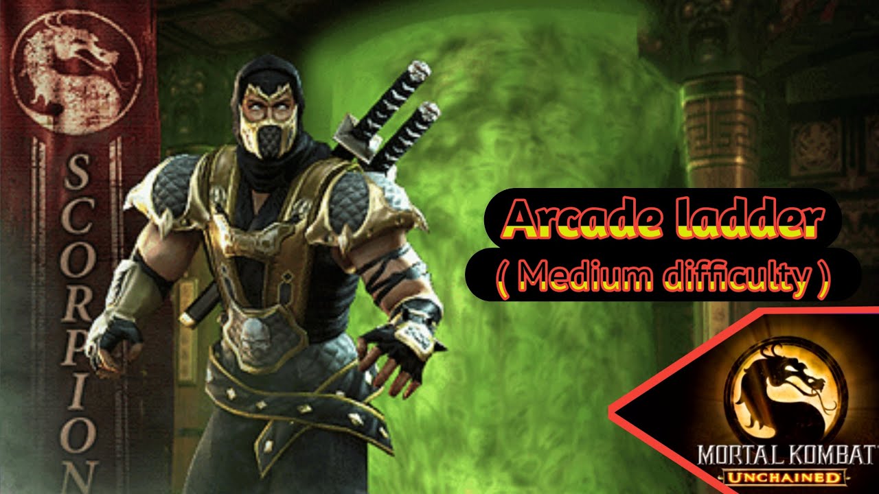 MORTAL KOMBAT: Unchained - Scorpion arcade ladder ( medium difficulty ) 