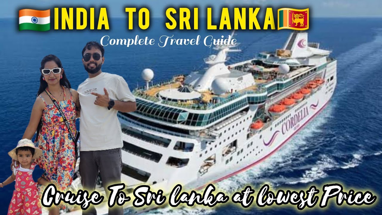 Cordelia Cruise - India's First International Cruise | Complete Tour of Cordelia India to Sri Lanka