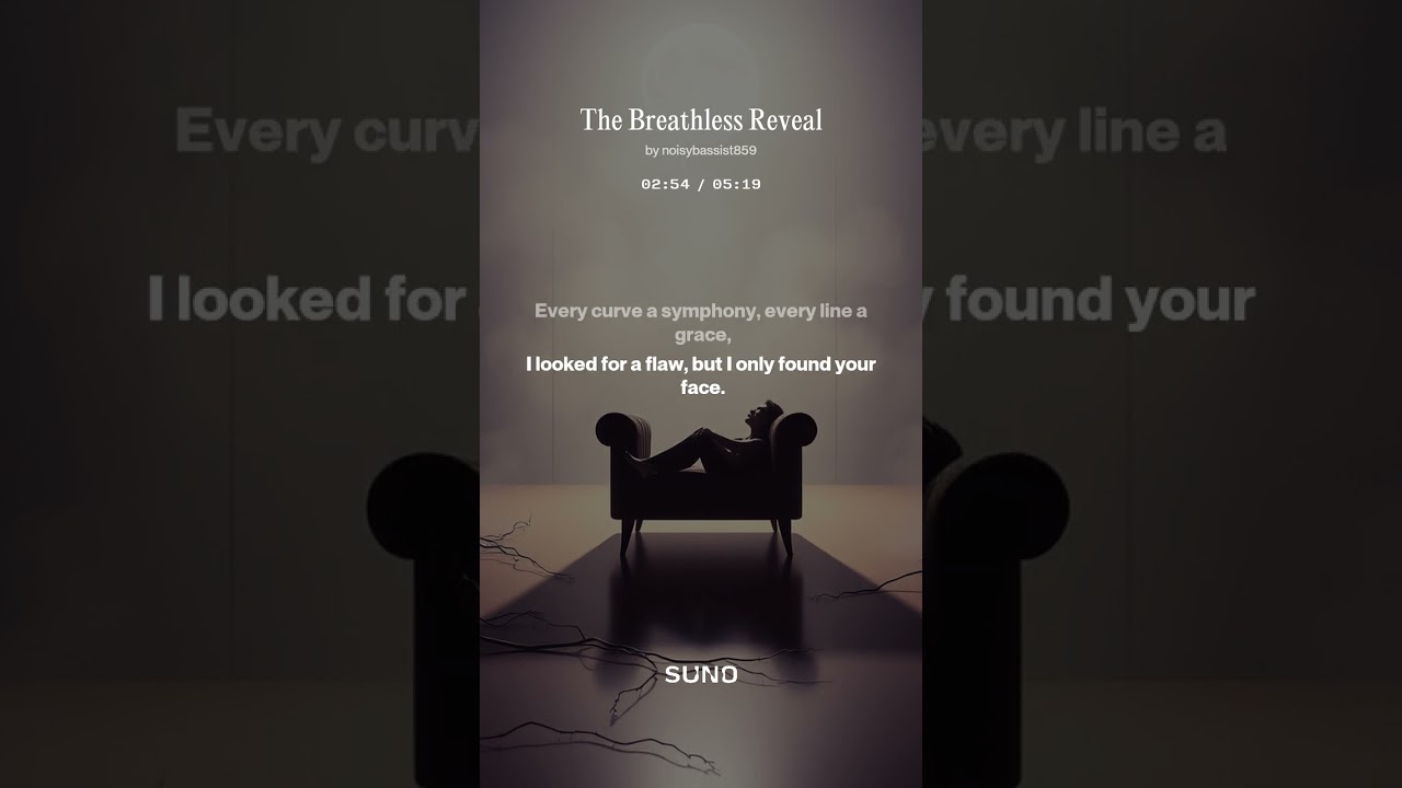 The Breathless Reveal