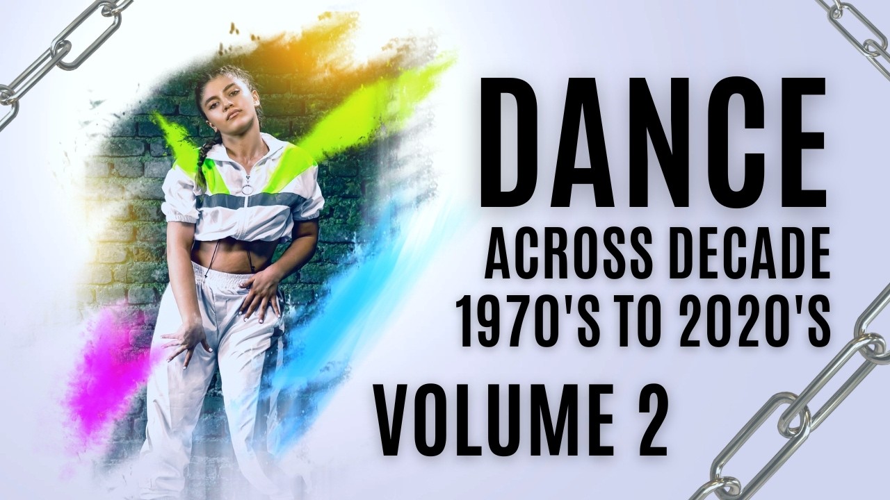Dance Across Decade 1970's to 2010's Vol 2