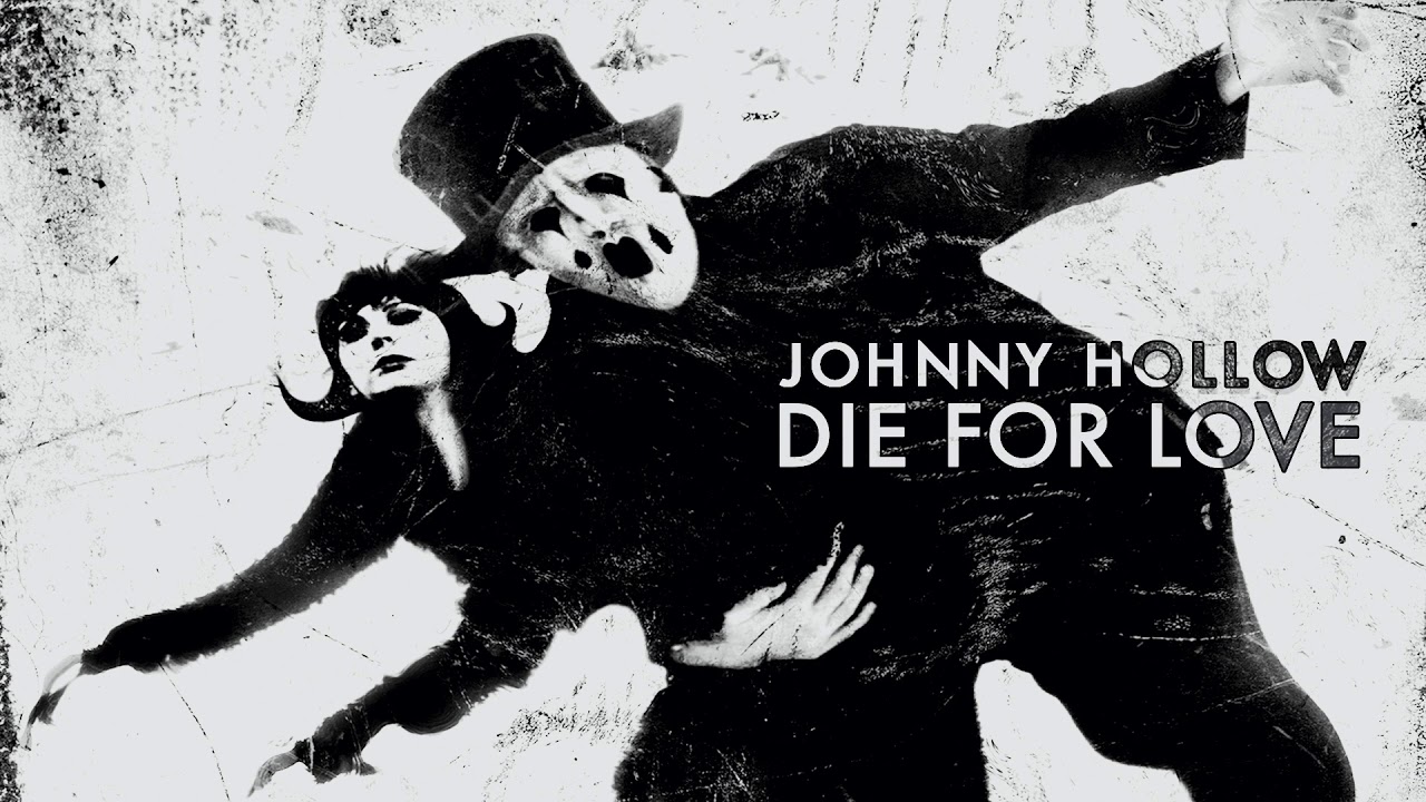 Die for Love | Johnny Hollow