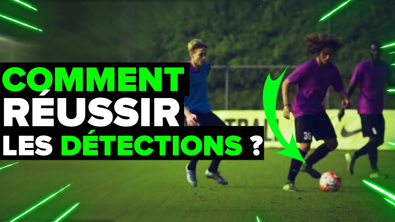 Comment REUSSIR une DETECTION