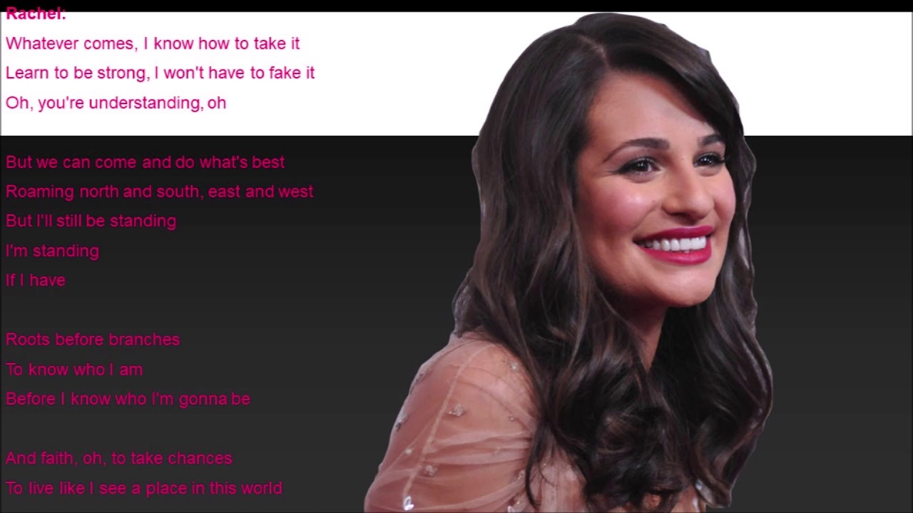 Roots Before Branches Episode Version Glee Lyrics