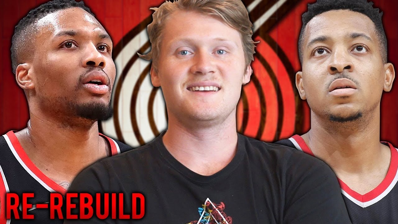 RE-REBUILDING THE PORTLAND TRAIL BLAZERS! NBA 2K19