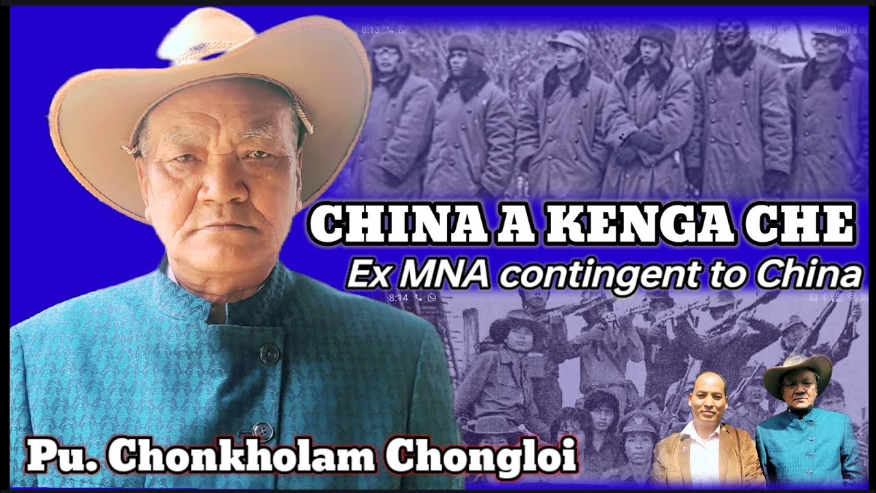 China a kenga che. Pu Chonkholam Chongloi Ex MNA to kihoulim na
