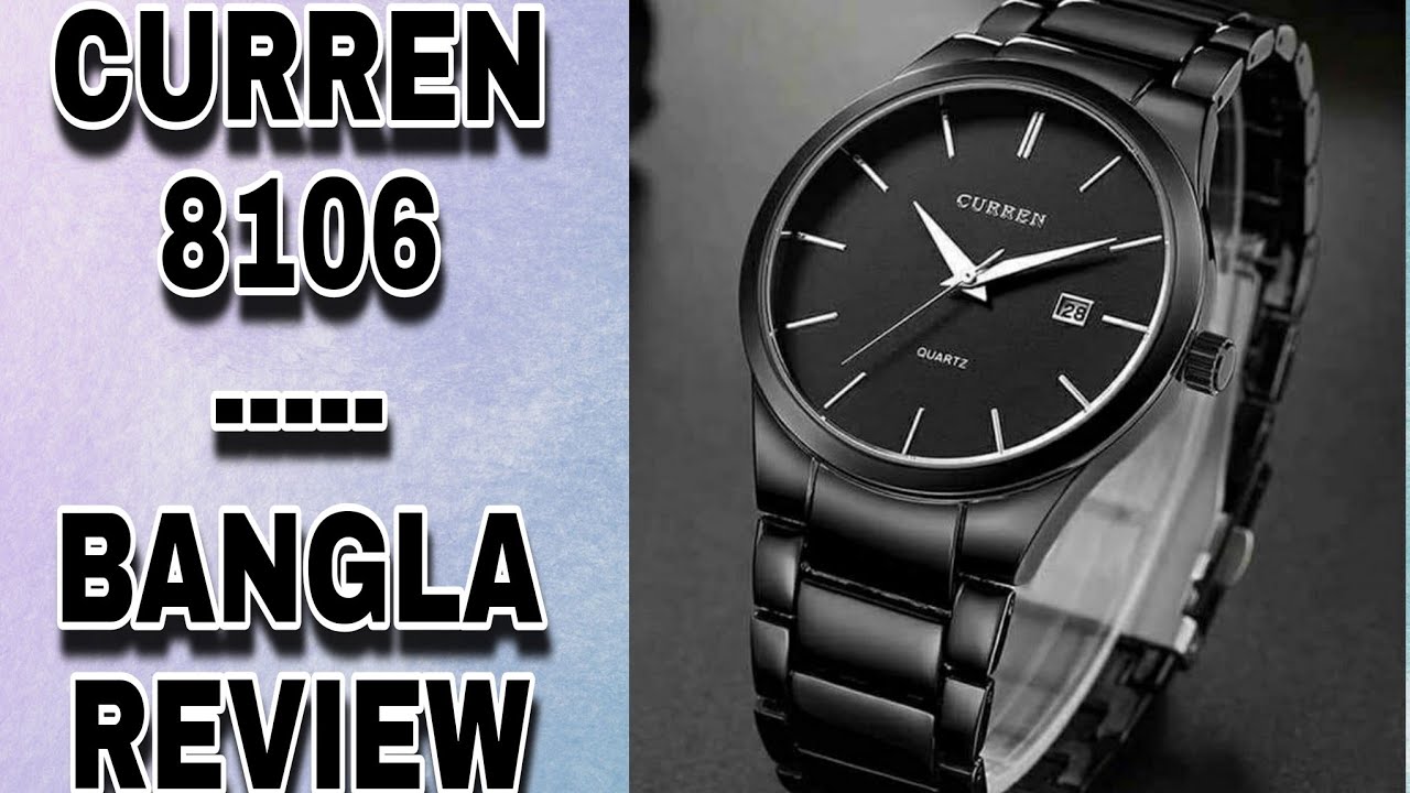 CURREN-8106 BANGLA REVIEW || ZOHA's REVIEW