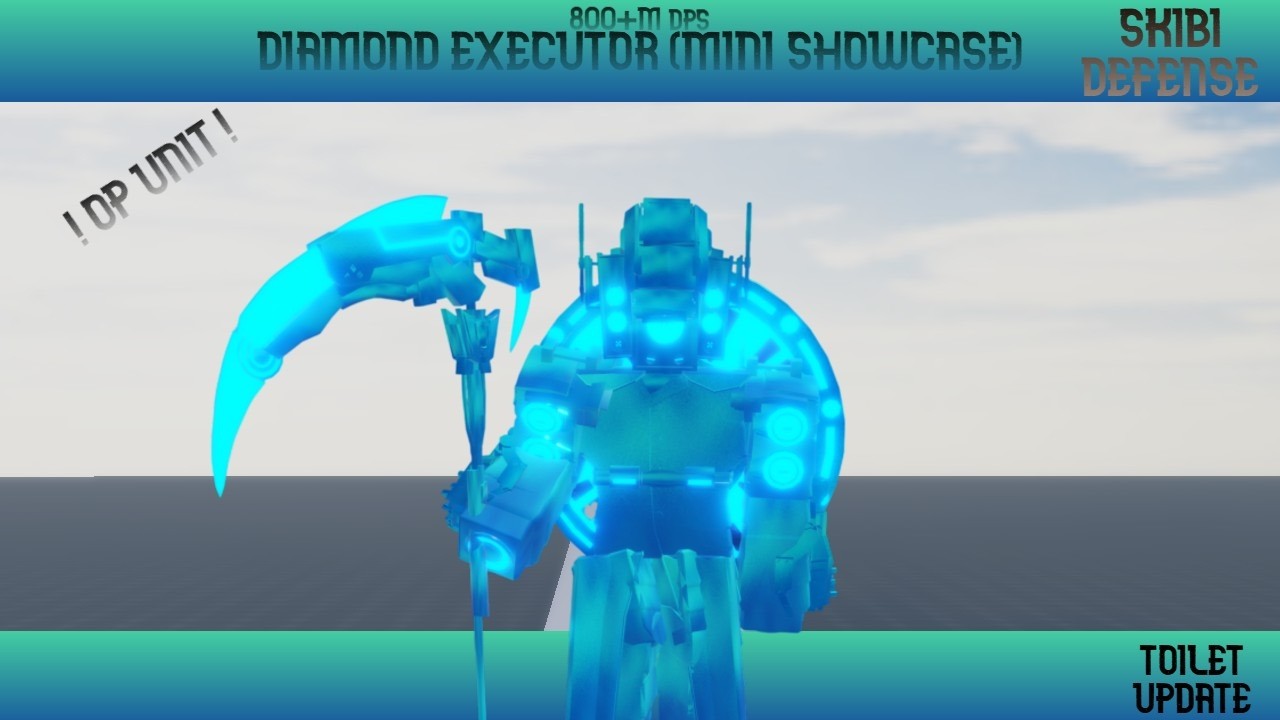 Diamond executor (mini showcase) | Skibi defense