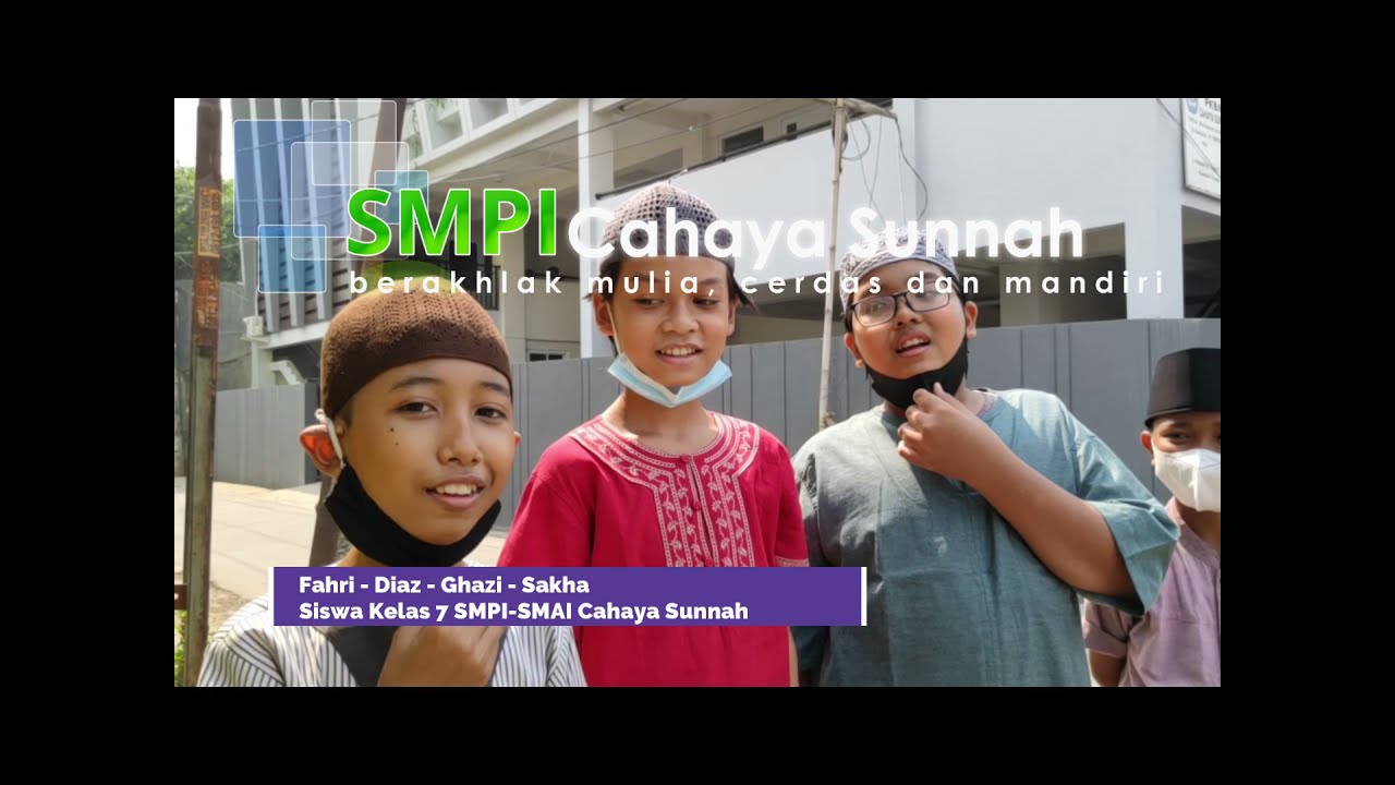 Testimoni siswa dan siswi SMPI Cahaya Sunnah