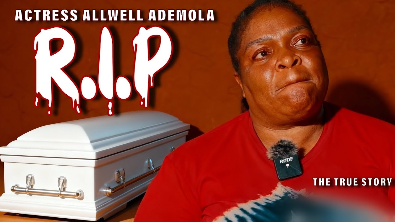 R.I.P ACTRESS ALLWELL ADEMOLA HER LAST INTERVIEW WITH US,NOW SEE WHAT HAPPENED....UNTOLD