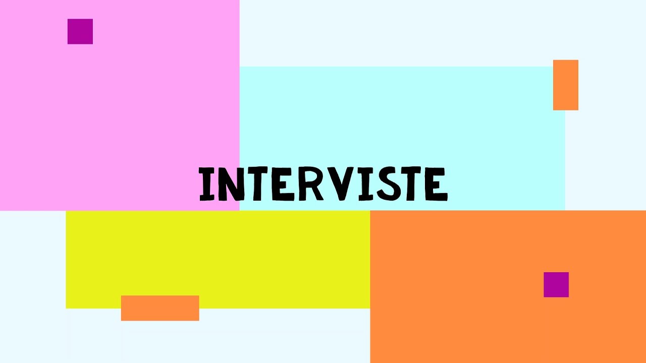 Lezione 14 Interviste