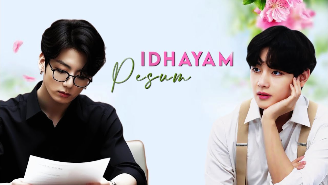 ι∂нαуαм ρєѕυм🫀💌(hєαrt ѕpєαkѕ) #koooktae ONESHOT 🤍#jakehoon @jmve.rsenani 