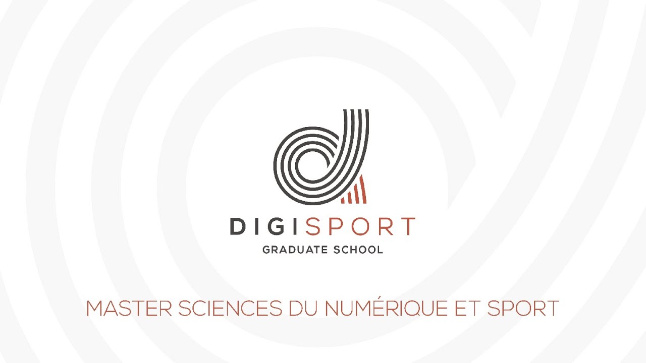 [PRÉSENTATION] Master Sciences du Numérique et Sport - DIGISPORT