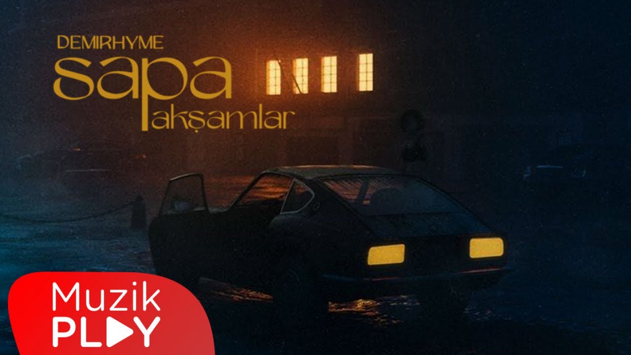Demirhyme - Sapa Akşamlar (Official Lyric Video)