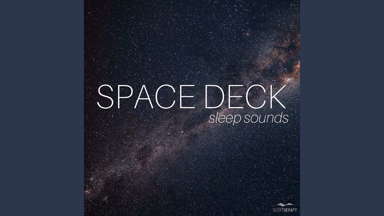 Space Deck: White Noise for Sleeping