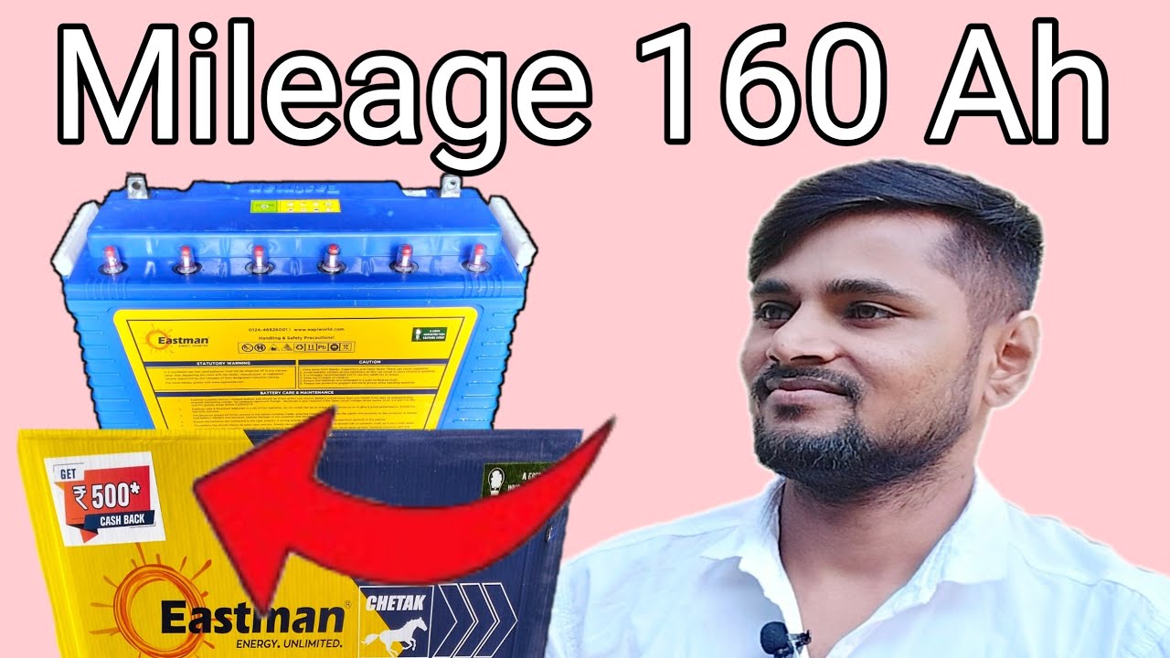 Eastman Battery Unboxing 🔋 Mileage 160AH