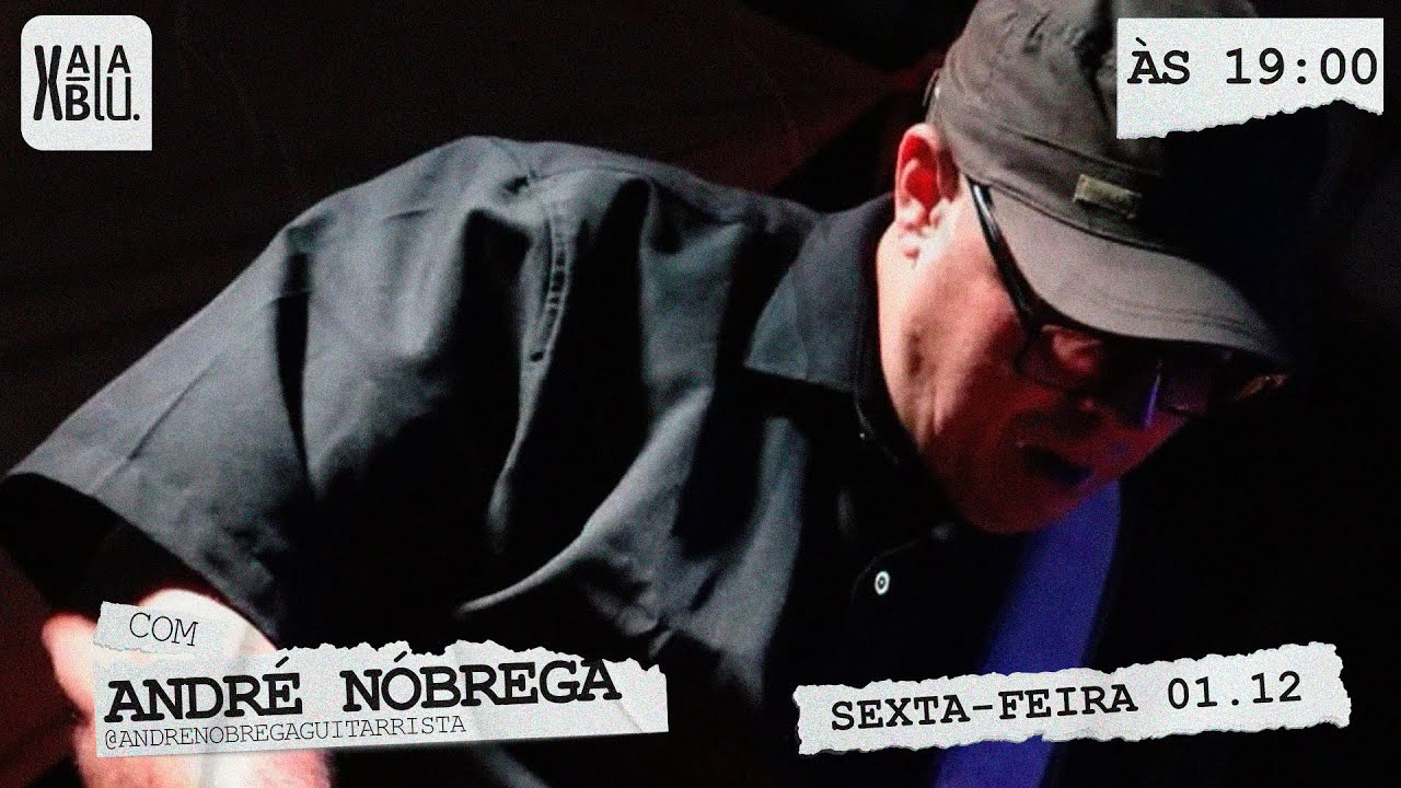 A primeira banda de Punk Rock da Para&iacute;ba | ANDR&Eacute; N&Oacute;BREGA |  Xablau | #075