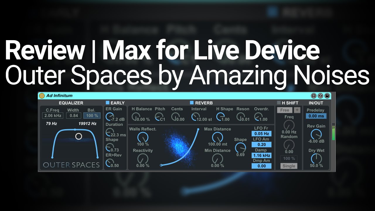 Review: Outer Spaces by Amazing Noises - Max Device