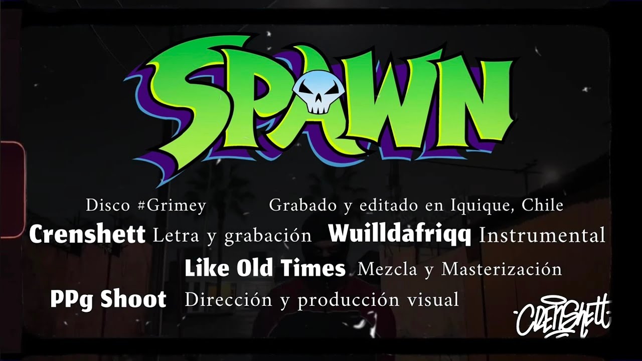 @Crenshett & @wuilldafriqq - SPAWN