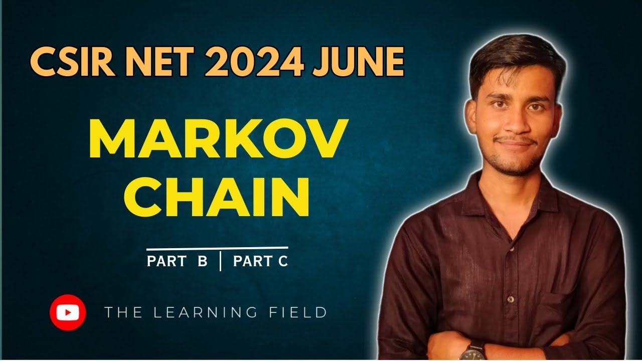 Markov Chain PYQs CSIR NET 2024 (JUNE)