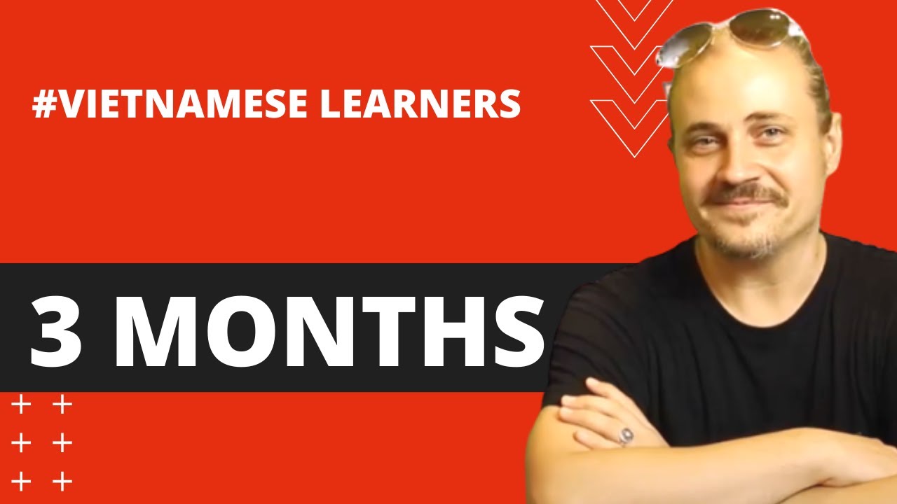 3 MONTHS LEARNING VIETNAMESE  | ANH JEAN THĂM VIỆT NAM | INTERVIEW VIETNAMESE LEARNERS |