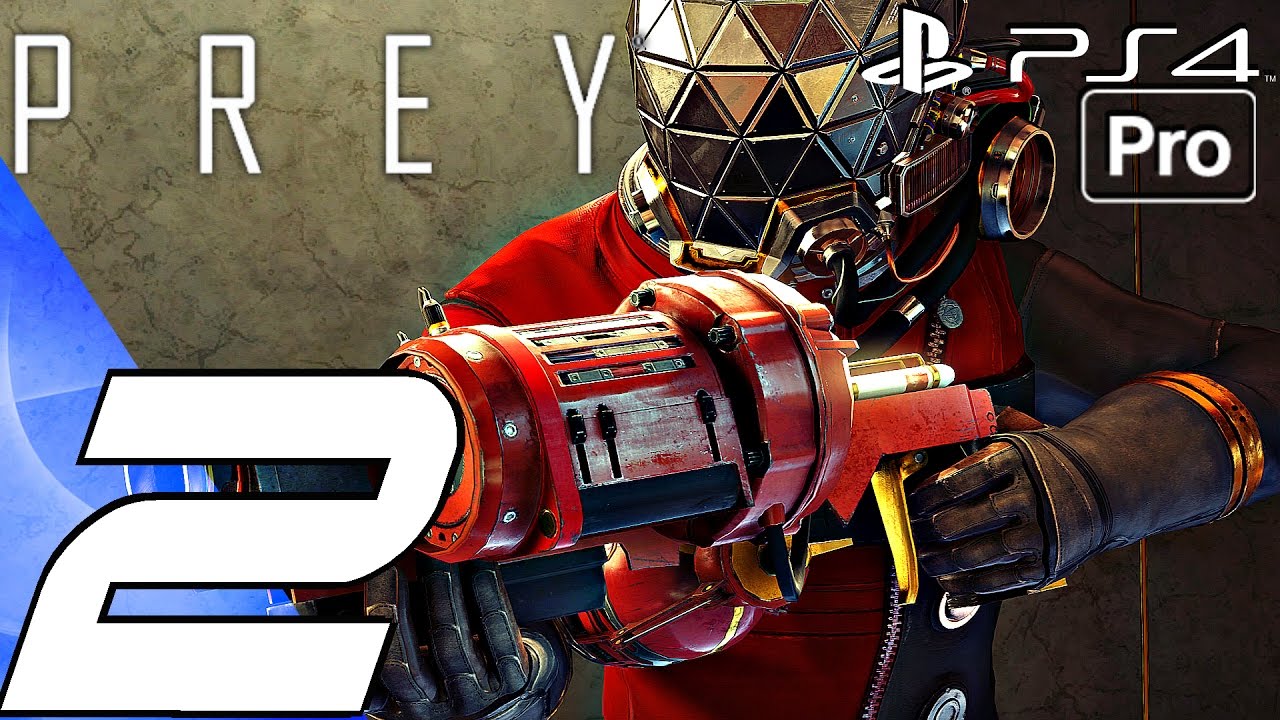 PREY (2017) - Gameplay Walkthrough Part 2 - Psychotronics & G.U.T.S. (PS4 PRO)