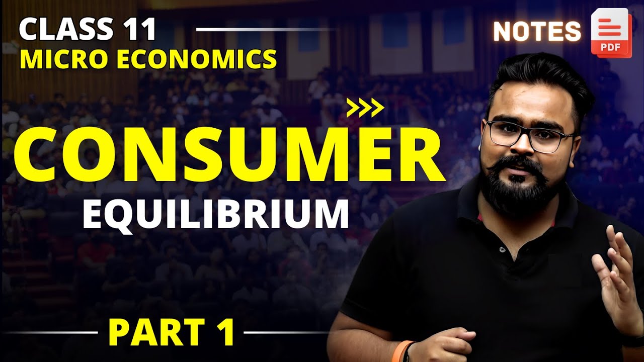 Consumer Equilibrium Class 11 | Chapter 2 Micro economics | Gaurav Jain