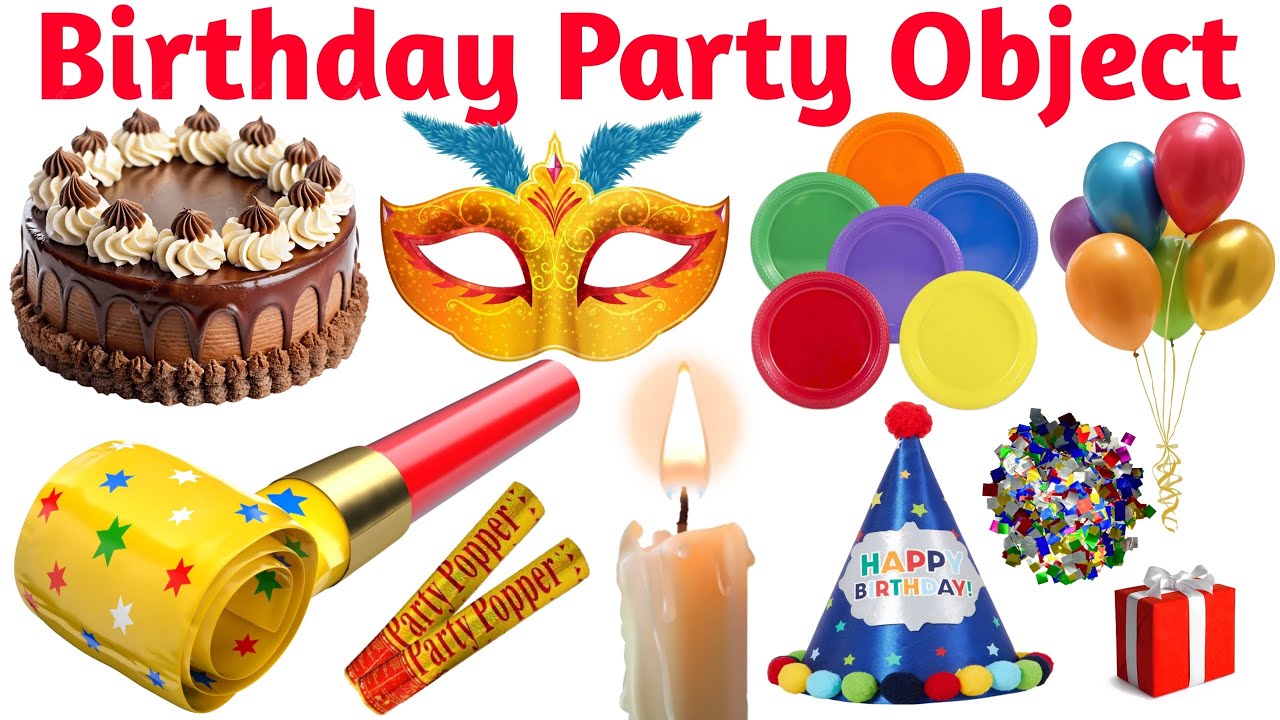 20 बच्चों के लिए बर्थडे पार्टी के सामान के नाम | Learn Birthday Party Objects in English and Hindi