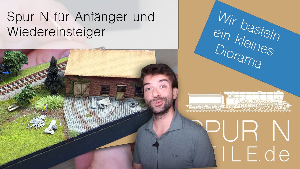Spur-N für Anfänger - Wir bauen ein Diorama