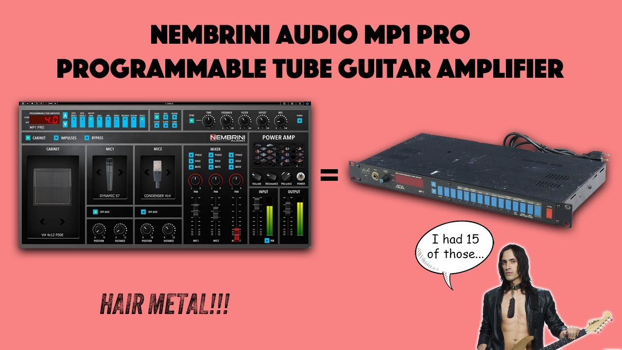 NEMBRINI AUDIO MP1 PRO PROGRAMMABLE TUBE GUITAR AMPLIFIER - Hair Metal!!!