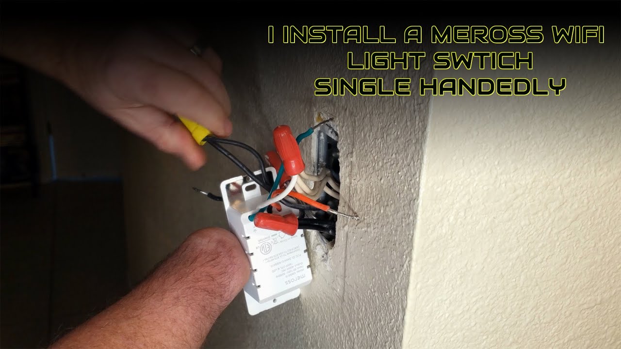I install a Meross Smart Wi-Fi Single Pole Switch