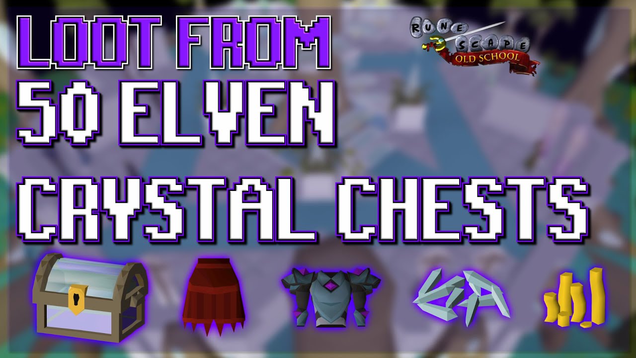 Loot from 50 Opening Elven Crystal Chests in OSRS
