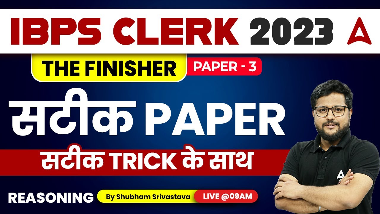 IBPS Clerk 2023 | Reasoning Most Important Questions Paper-3 | by Shubham Srivastava