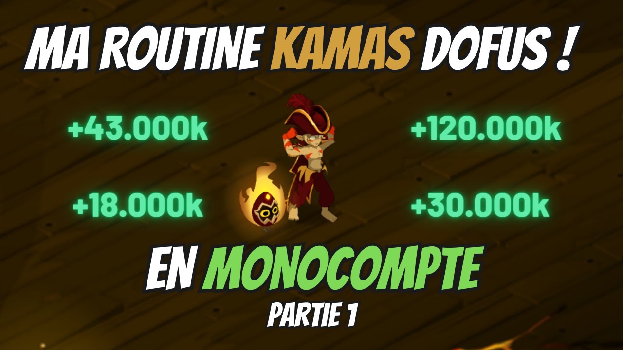 LA MEILLEURE ROUTINE KAMAS ! PARTIE 1