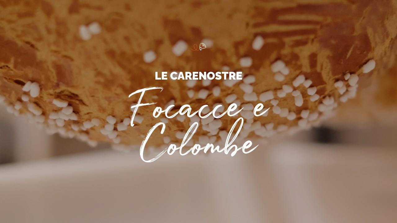Le Carenostre Focacce e Colombe