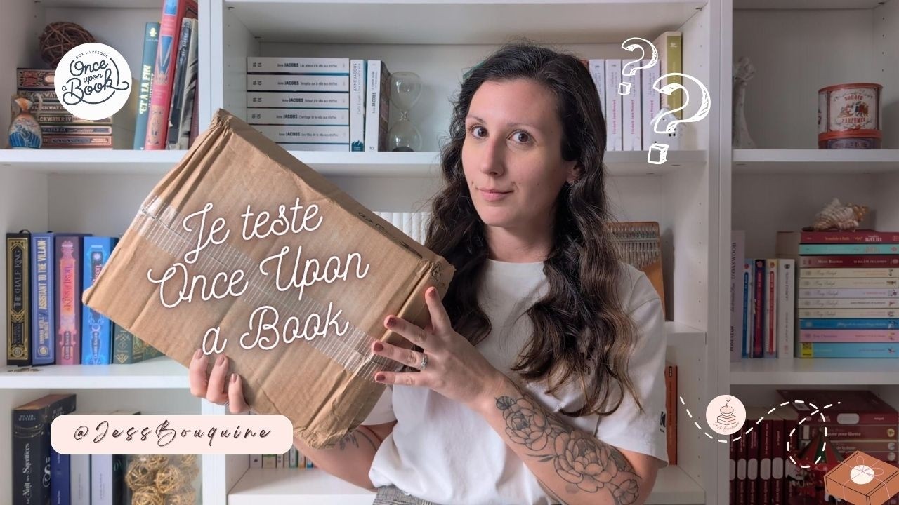Je teste Once Upon A Book ! 📚✨