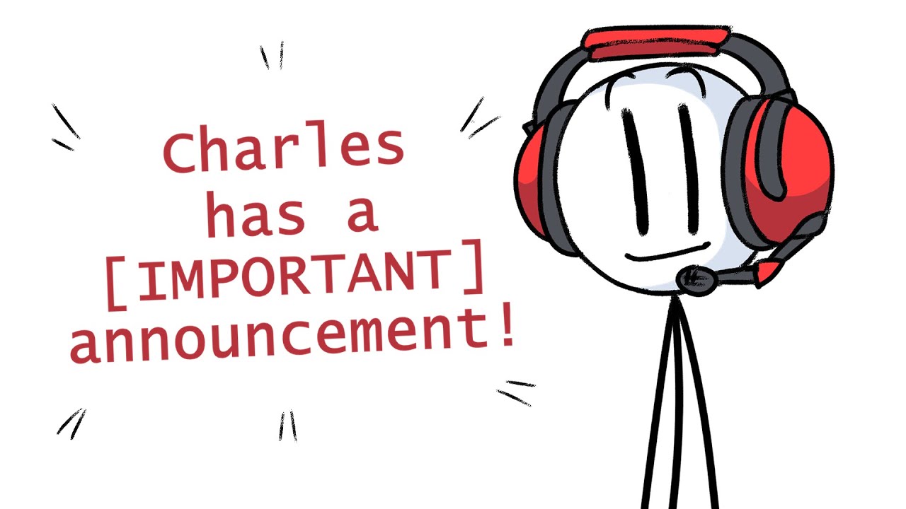 Charles Calvin has an important announcement! (REDRAW)