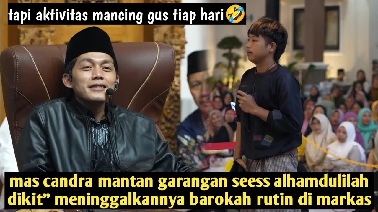 MAS CANDRA MANTAN GARANGA // ALHAMDULILAH BISA MENINGGALKANNYA BAROKAH ST